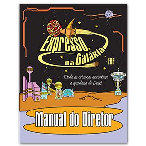 Manual do Diretor Expresso da Galáxia